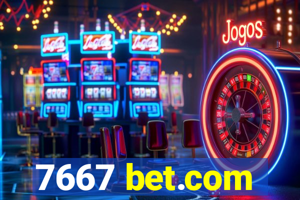 7667 bet.com